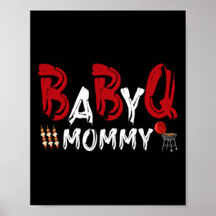 Mommy Byby Bbq  Poster