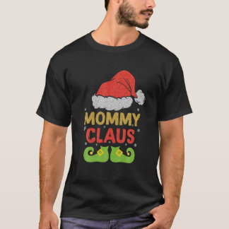 Mommy Claus Christmas Pajama Family Matching Xmas T-Shirt