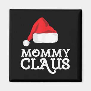 Mommy Claus Christmas Santa's Hat Pajama Family Xm Magnet