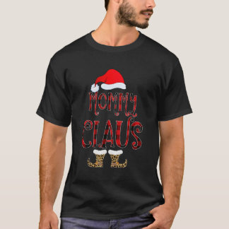 Mommy Claus Leopard Christmas Pajama Santa Gift Fo T-Shirt