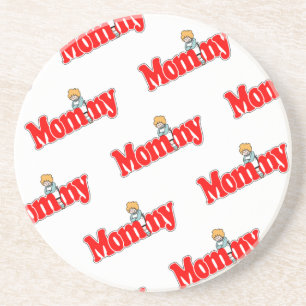 Mommy Coaster