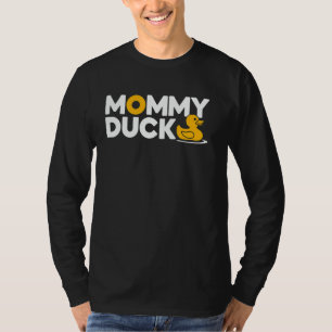 Mommy Duck Rubber Ducky Cute Mama Mother Gift T-Shirt