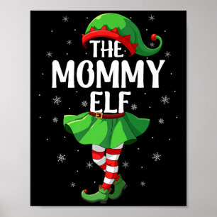 Mommy Elf Christmas Girls Women Elf Squad Xmas Fam Poster