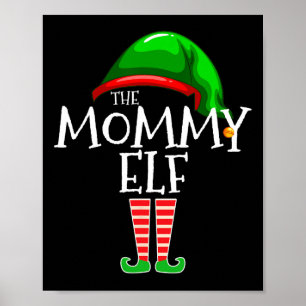 Mommy Elf Family Matching Group Christmas Mom  Poster