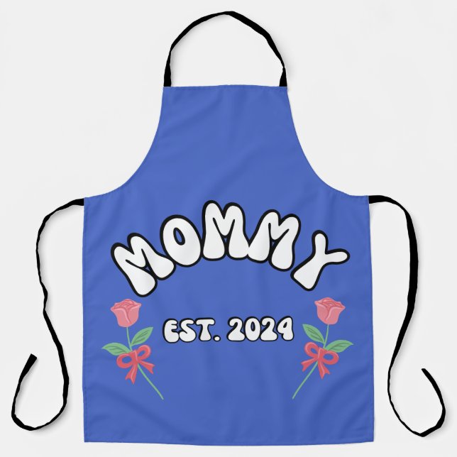 Mommy est 2024 apron (Front)