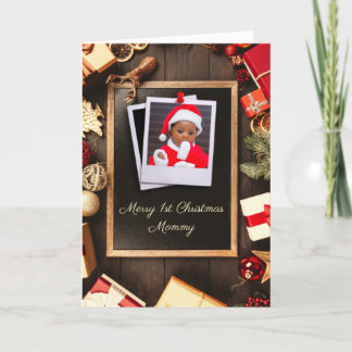 Mommy First Christmas Rustic Wood Chalkboard Photo Holiday Card
