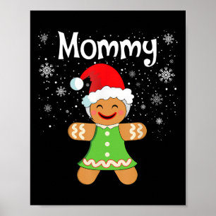 Mommy Gingerbread Family Matching Christmas Women Poster