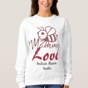 Mommy Honey Bee Mom Names Personalized Customize Sweatshirt