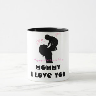 Mommy I Love You Mug - Heartfelt Gift