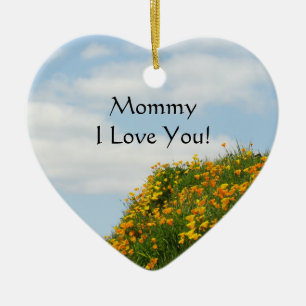 Mommy I Love You! ornament gifts Blue Sky Poppy