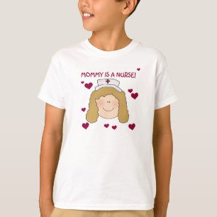 Mommy is a Nurse TShirts and Gifts