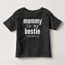mommy is my bestie baby toddler shirt boys BLOCK
