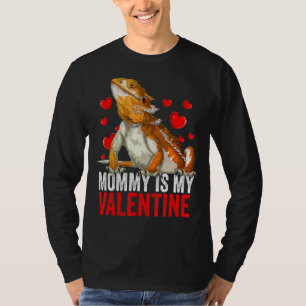 Mommy Is My Valentine Bearded Dragon Rescue Reptil T-Shirt