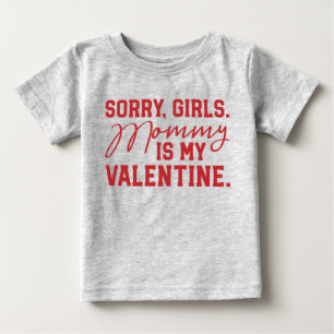 Mommy is my Valentine Tee