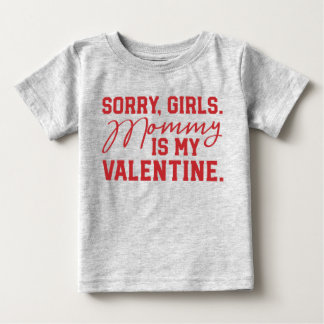 Mommy is my Valentine Tee