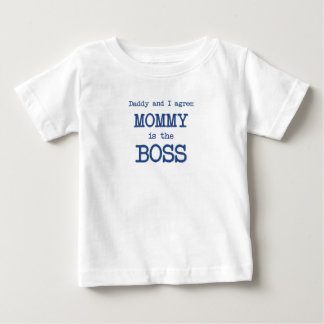 Mommy Is The Boss Baby T-Shirt