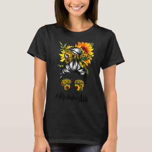 Mommy Life Messy Hair Bun Sunflower Women Mother's T-Shirt