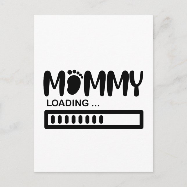 Mommy Loading Funny Mom To Be Gift Postcard (Front)