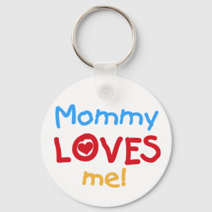 Mommy Loves Me Keychain