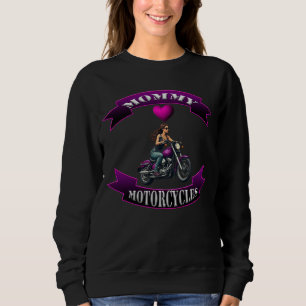 Mommy Loves Motorcycles Sweatshirt