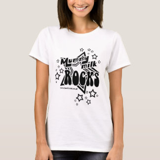 Mommy Milk Rocks T-Shirt