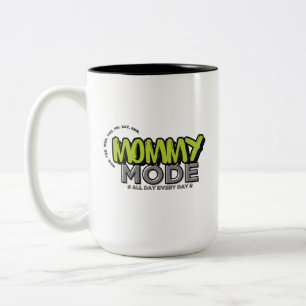 Mommy Mode Mug – Funny Mom Life Coffee Cup Gift