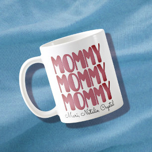 Mommy Modern Kids name Mother's Day Coffee Mug