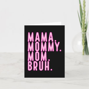Mommy Mom Bruh Mothers Day 2024 Vintage Mother  Card
