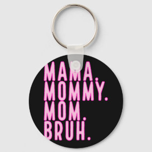 Mommy Mom Bruh Mothers Day 2024 Vintage Mother  Keychain