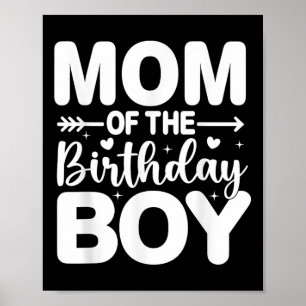 Mommy Mom Of The Birthday Boy Kid Family Matching  Poster