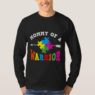 Mommy Of A Warrior Autism Awareness T-Shirt