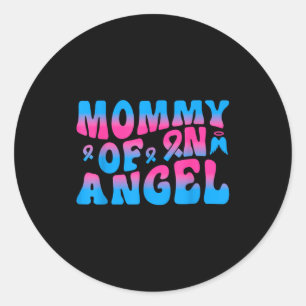 Mommy Of An Angel Infant Loss Remembrance  Classic Round Sticker