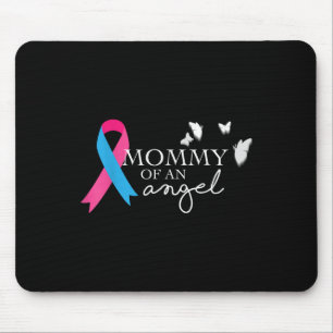 Mommy Of An Angel National Pregnancy And Infant Mouse Pad