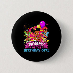 Mommy Of Birthday Girl Gracie Nk Doll Family Decor 2 Inch Round Button