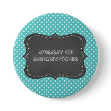 Mommy of mommy-to-be button