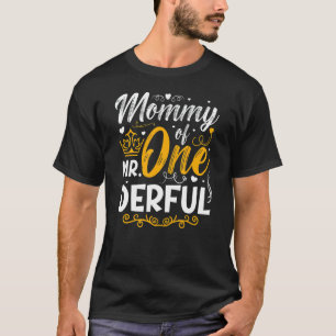 Mommy Of Mr One Derful Party Matching Family 1st B T-Shirt