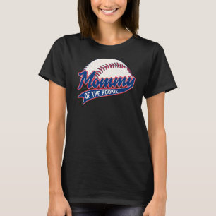 Mommy of Rookie Birthday Baseball Theme Party Matc T-Shirt
