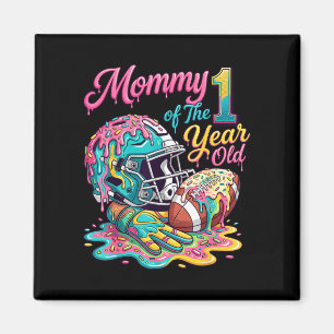 Mommy of the 1 year old football lover 1st magnet