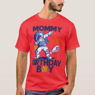 Mommy Of The Birthday Boy Astronaut Space Planet B T-Shirt