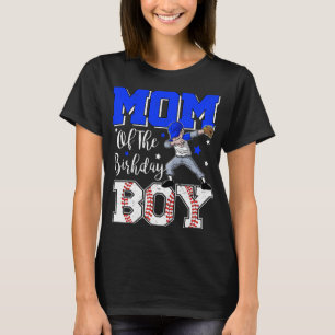 Mommy Of The Birthday Boy Baseball Softball Mother T-Shirt