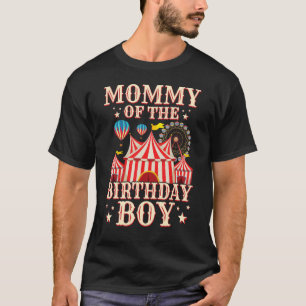 Mommy Of The Birthday Boy Carnival Circus Themed F T-Shirt