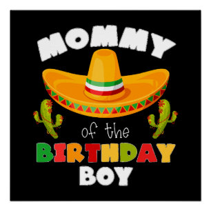 Mommy Of The Birthday Boy Cinco de Mayo Poster