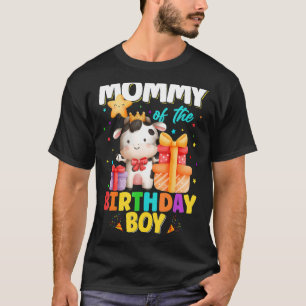Mommy Of The Birthday Boy Cow Farm Animals Family  T-Shirt