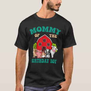 Mommy Of The Birthday Boy Farm Animal Family Bday T-Shirt