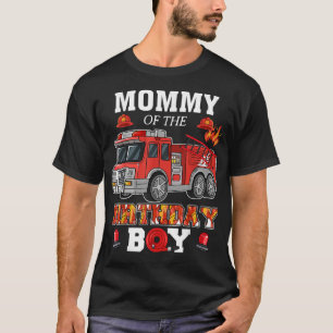 Mommy Of The Birthday Boy FireTruck Firefighter Pa T-Shirt