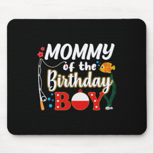 Mommy Of The Birthday Boy Fishing Family Matching Mouse Pad