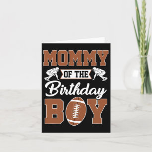 Mommy Of The Birthday Boy Football Party Family Ma Card