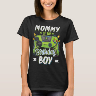 Mommy of the Birthday Boy Matching family Video Ga T-Shirt
