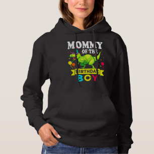 Mommy Of The Birthday Boy Rex Rawr Dinosaur Birthd Hoodie