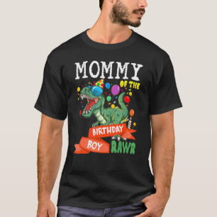 Mommy Of the Birthday Boy Shirt Dinosaur Raptor Fu